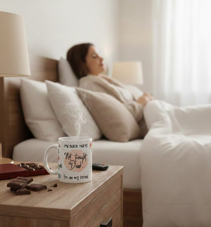 Not Tonight Dear… Excuse Mug