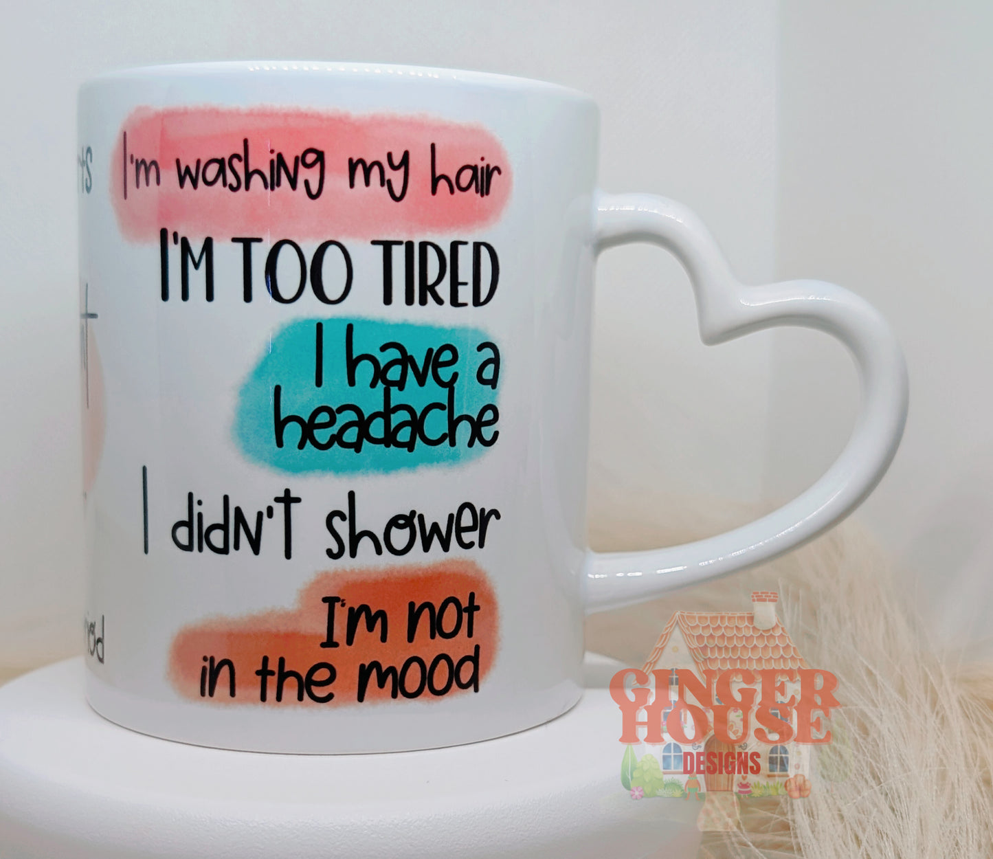 Not Tonight Dear… Excuse Mug