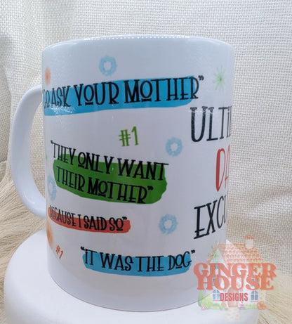 Ultimate Dad Excuses Mug
