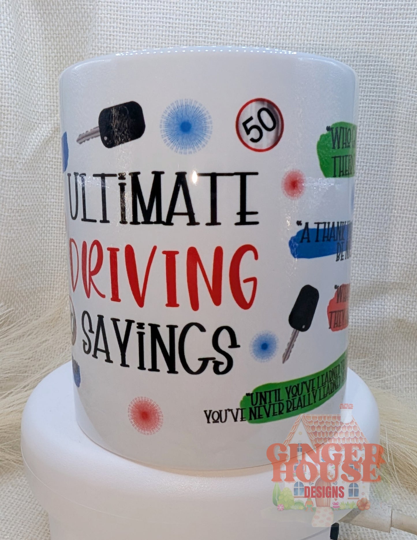 Ultimate Driving Sayings Mug