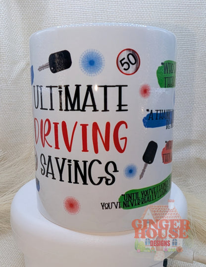 Ultimate Driving Sayings Mug