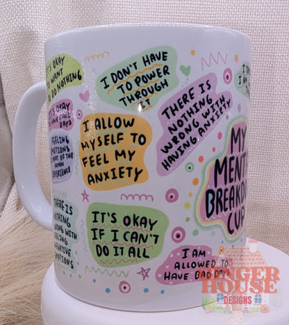 Mental Breakdown Mug – Affirmation Edition